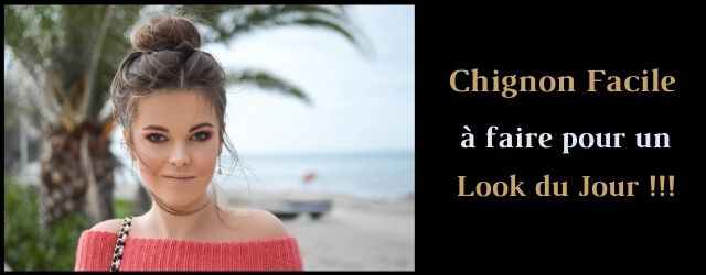 Chignon Facile à faire | Pop Chignon
